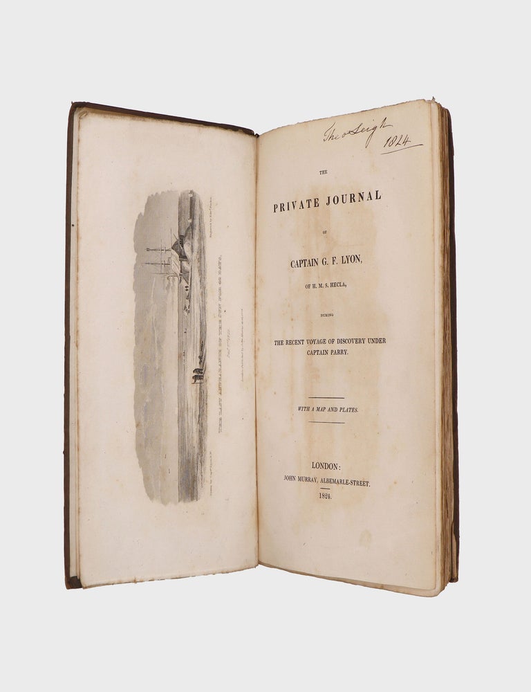 The Private Journal of Captain G. F. Lyon, of H.M.S. Hecla, during the Recent Voyage of Discovery under Captain Parry