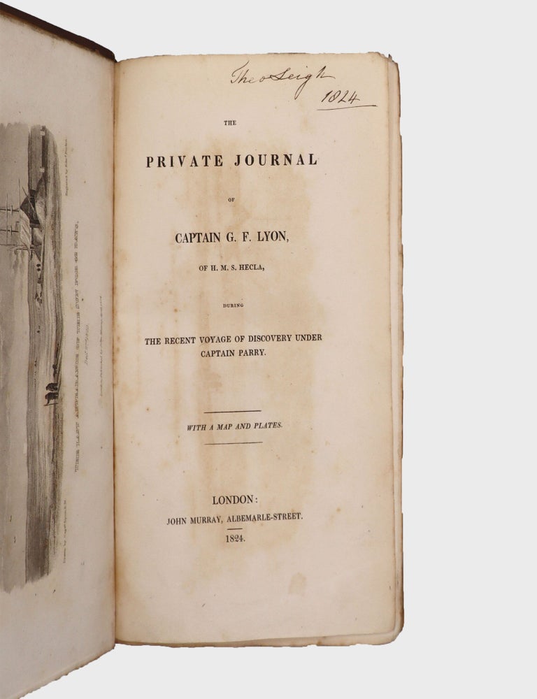 The Private Journal of Captain G. F. Lyon, of H.M.S. Hecla, during the Recent Voyage of Discovery under Captain Parry