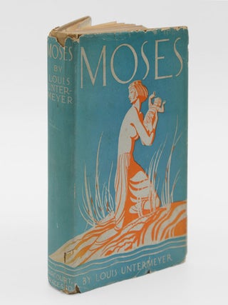 Item #378136 Moses. A Novel. Louis Untermeyer