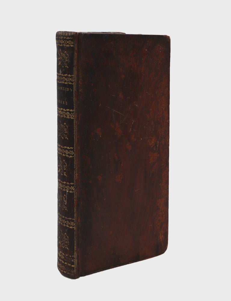 The Works of the Late Dr. Benjamin Franklin, consisting of his life written by himself, together with Essays, humorous, moral & literary, chiefly in the Manner of the Specatator