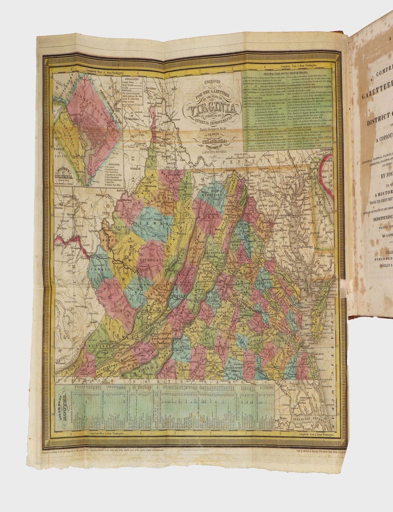 A New and Comprehensive Gazetteer of Virginia, and the District of Columbia: Containing a Copious Collection of Geographical, Statistical, Political, Religious, Moral and Miscellaneous Information ... To which is added a History of Virginia from its First Settlement to the Year 1754: with an Abstract of the Principal Events from the Period to the Independence of Virginia