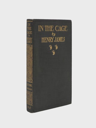 Item #378286 In the Cage. Henry James