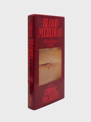 Blood Meridian, or The Evening Redness in the West
