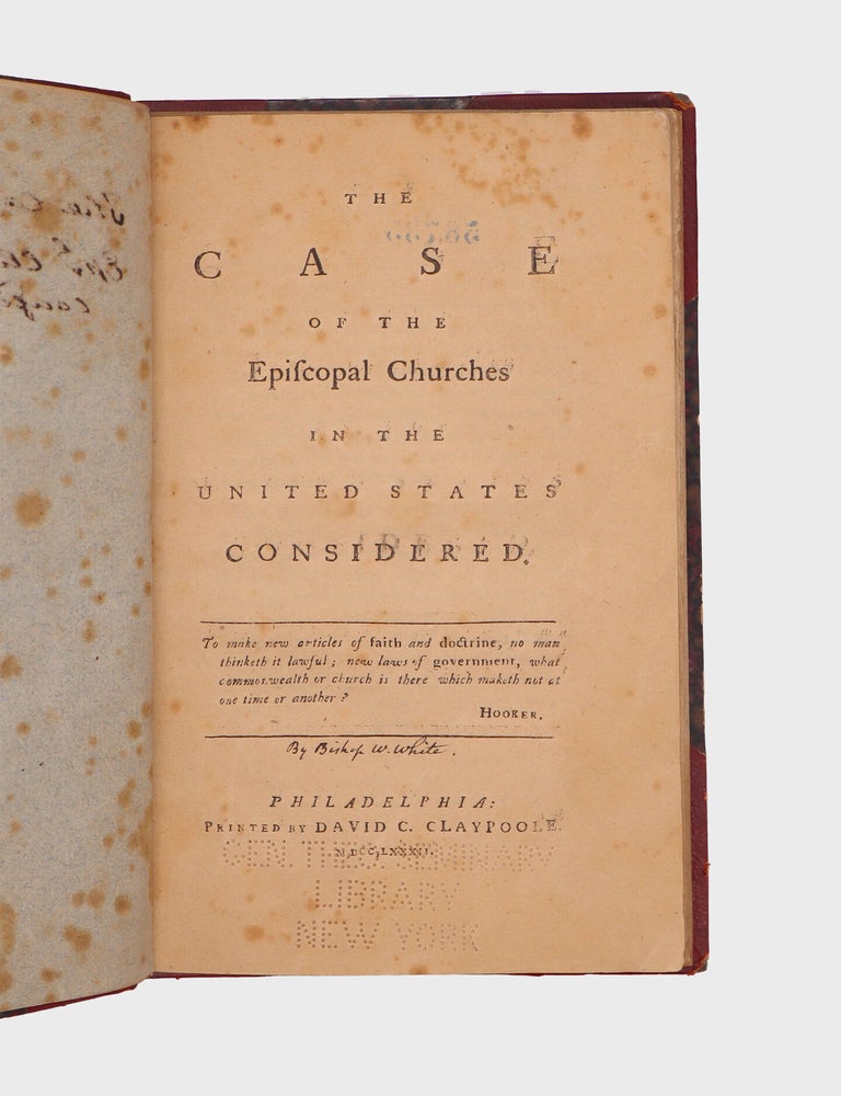 The Case of the Episcopal Churches in the United States Considered