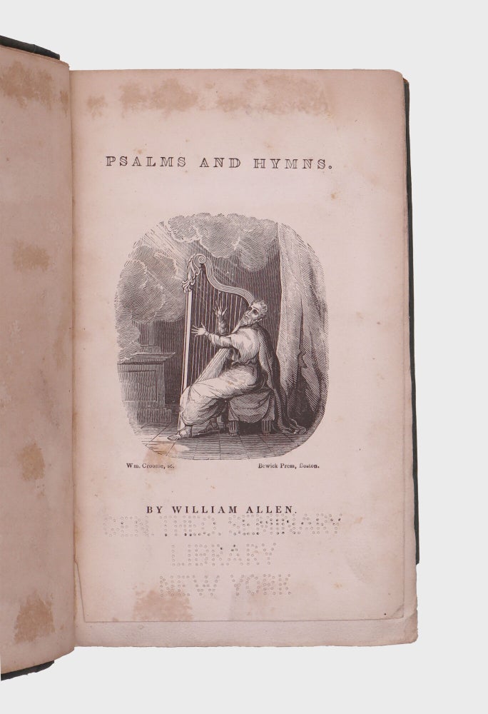 Psalms and Hymns for Pubic Worship, Containing All the Psalms and Hymns of Dr. Watts, which are deemed valuable, together with a New Version of All the Psalms, and Many Original Hymns