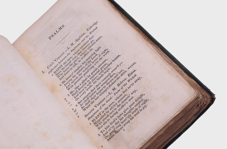Psalms and Hymns for Pubic Worship, Containing All the Psalms and Hymns of Dr. Watts, which are deemed valuable, together with a New Version of All the Psalms, and Many Original Hymns