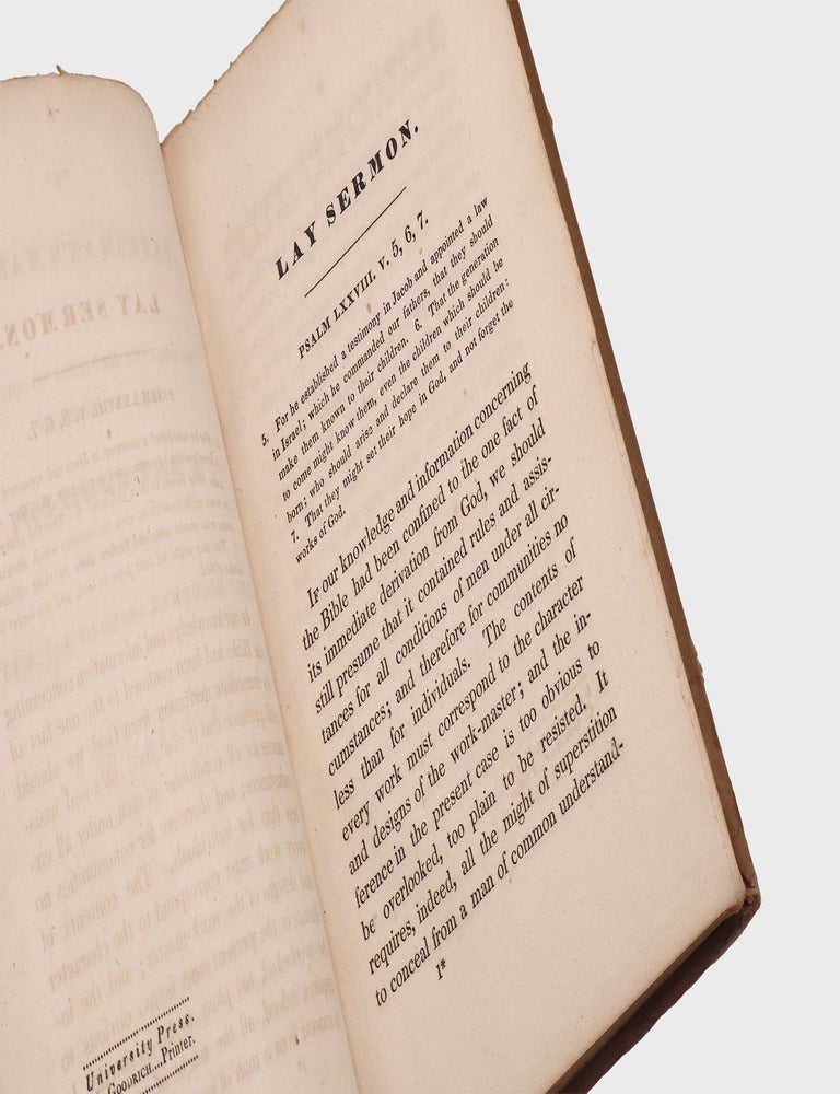 The Statesman's Manual; or the Bible the Best Guide to Political Skill and Foresight: A Lay Sermon Addressed to the Higher Classes of Society AND A Lay Sermon, Addressed to the Higher and Middle Classes, on the Existing Distresses and Discontents
