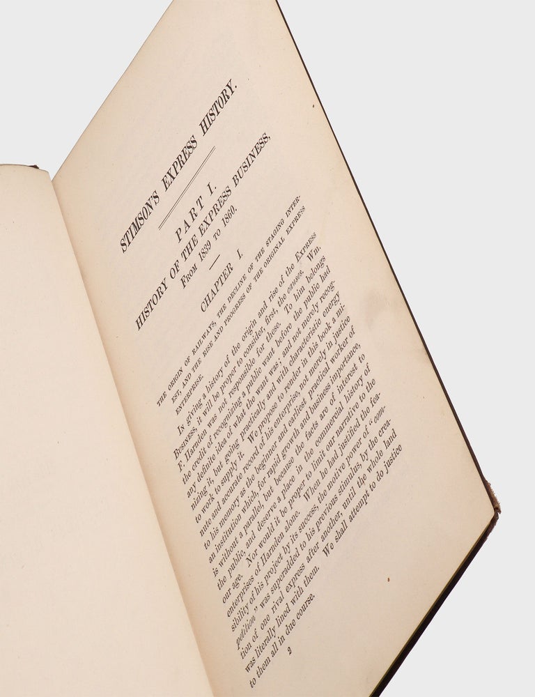History of the Express Business; Including the Origin of the Railway System in America