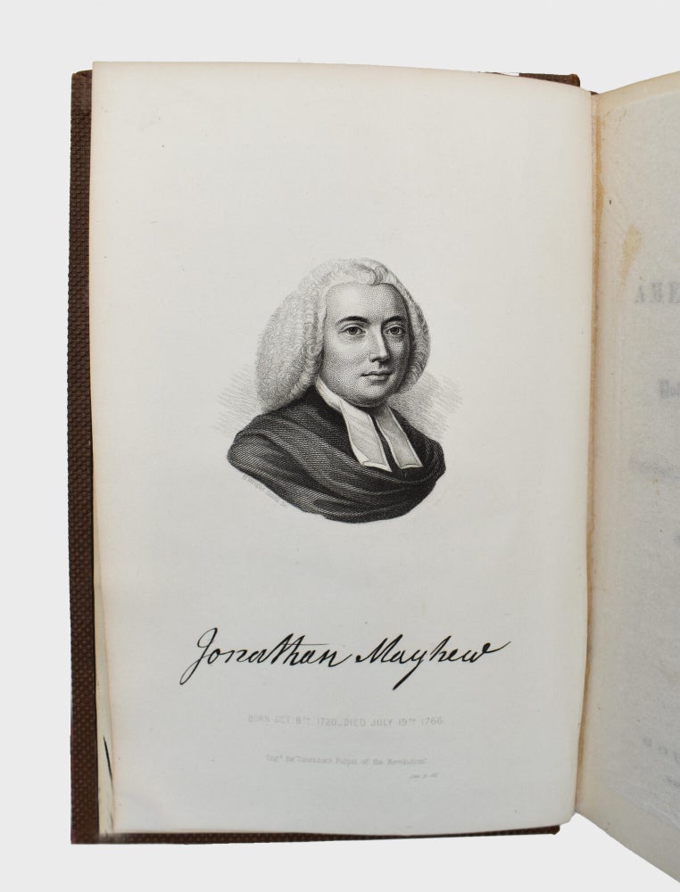 The Pulpit of the American Revolution; or, The Political Sermons of the Period of 1776