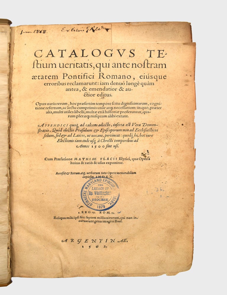 Catalogus Testium Veritatis, Qui ante Nostram Aetatem Pontifici Romano Atque Papismi Erroribus... (2/3)