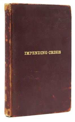 Item #37991 Compendium of the Impending Crisis of the South. Civil War, Hinton Rowan Helper
