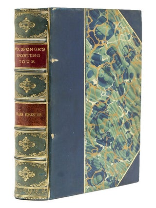 Item #38430 Mr. Sponge's Sporting Tour, edited by Frank Forester. Henry William Herbert,...