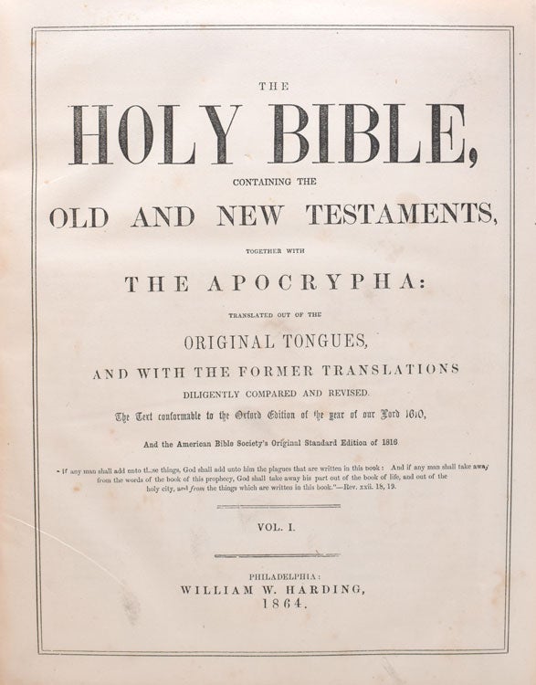 The Holy Bible, containing the Old and New Testaments, together with the Apocrypha: Translated from the Original tongues, and with the Former translations diligently compared and revised