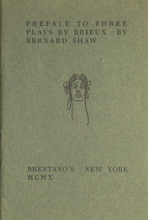Item #38579 Preface to Three Plays by Brieux. George Bernard Shaw.