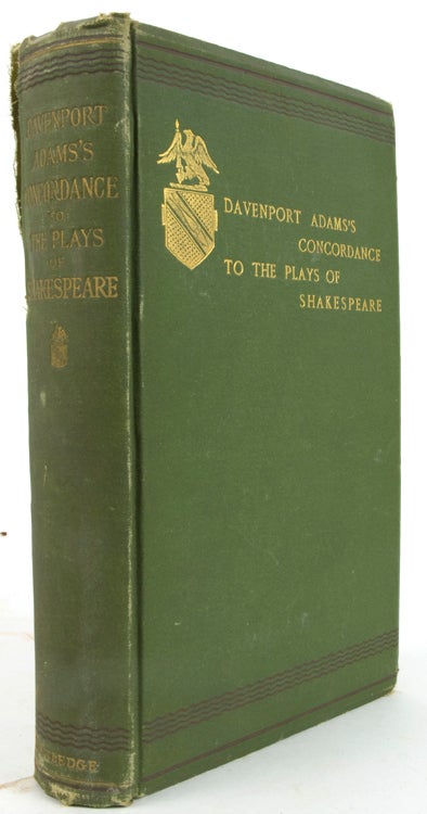 Item #38714 A Concordance to the Plays of Shakespeare. W. H. Davenport Adams.