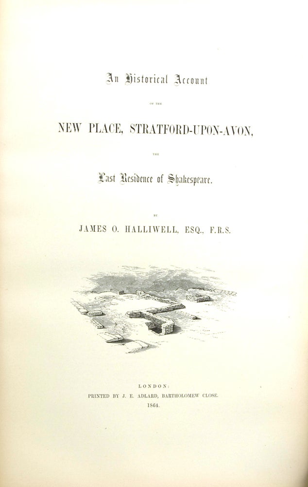 An Historical Account of the New Place, Stratford-Upon-Avon, the Last Residence of Shakeseare (2/4)