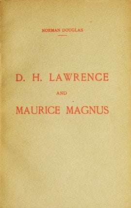 Item #39232 D. H. Lawrence and Maurice Magnus. Norman Douglas