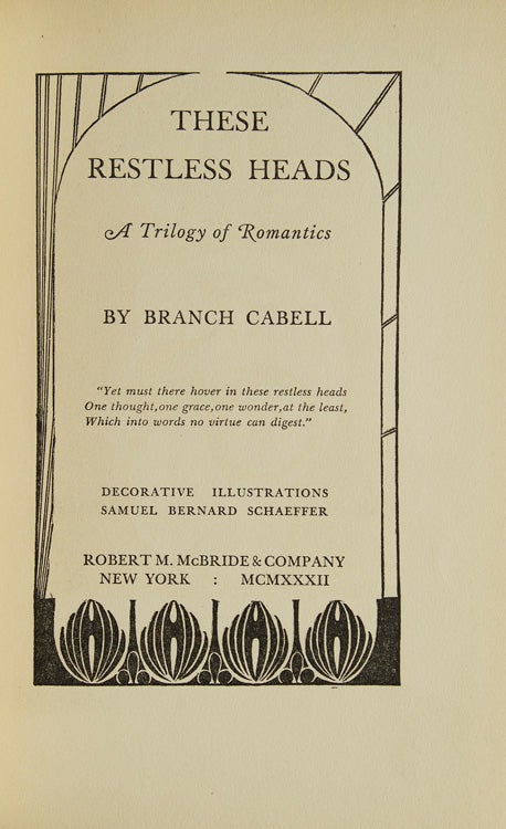 These Restless Heads. A Trilogy of Romantics