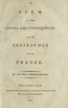 Item #39427 A View of the Causes and Consequences of the present War with France. French...