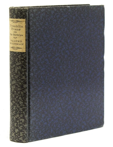 Franklin Evans or the Inebriate. A Tale of the Times. With an Introduction by Emory Holloway