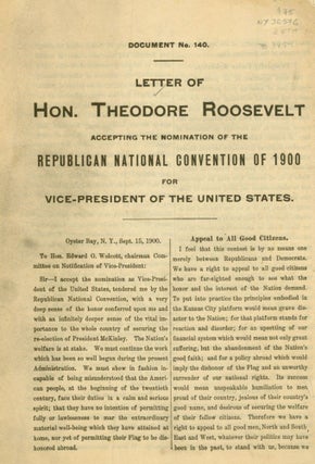 Item #39676 Letter of Hon. Theodore Roosevelt Accepting the Nomination of the Republican National...
