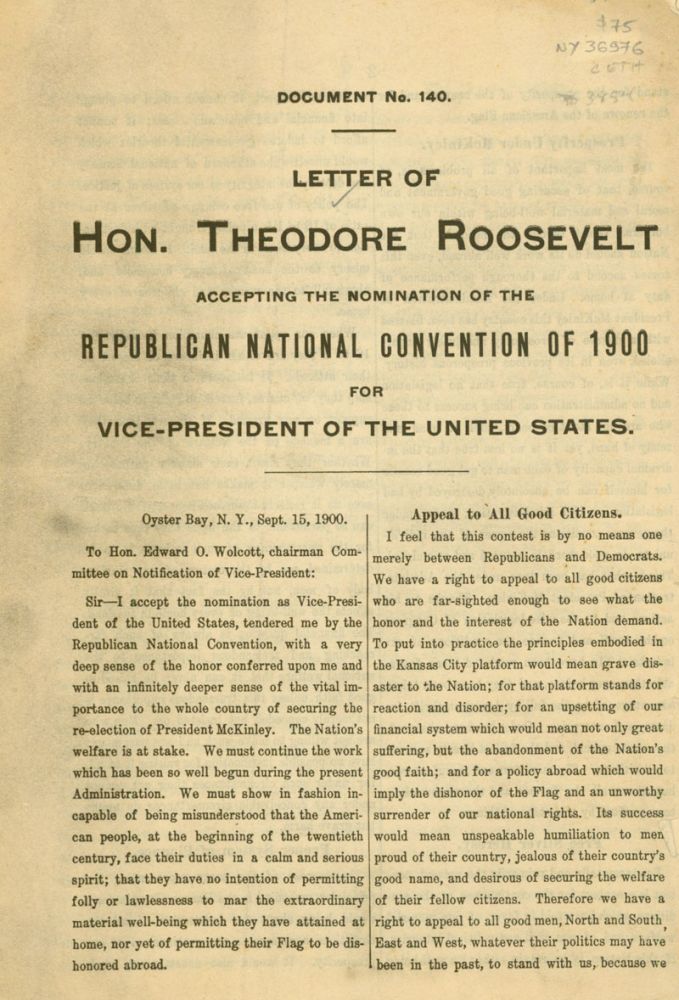 Item #39676 Letter of Hon. Theodore Roosevelt Accepting the Nomination of the Republican National Convention of 1900 for Vice-President of the United States. Theodore Roosevelt.