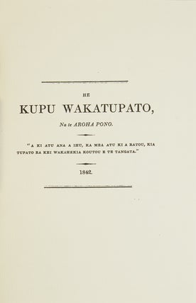 Item #40076 He Kupu Wakatupato, Na te Aroha Pono [in Maori]. New Zealand, W. Colenso