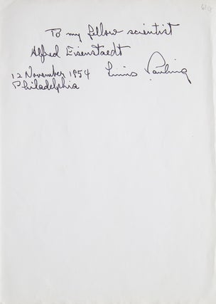 Item #40506 Autograph Note, Signed “To my fellow scientist Alfred Eisenstaedt Linus Pauling 12...