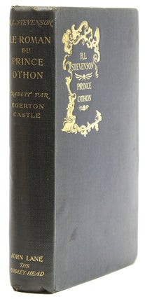 Item #40897 Le Roman du Prince Othon. Translated into French by Egerton Castle. Robert Louis...