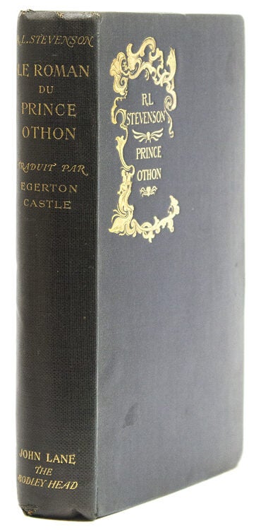 Le Roman du Prince Othon. Translated into French by Egerton Castle