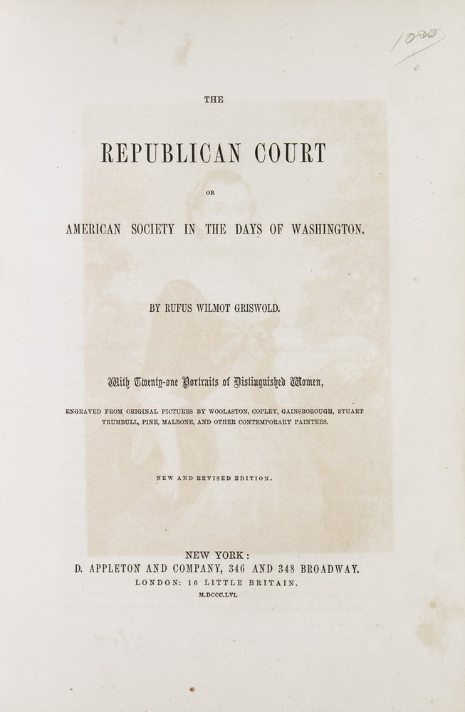 The Republican Court or American Society in the Days of Washington