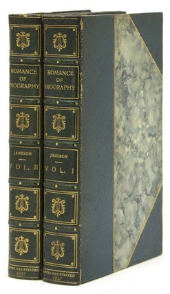 Item #41197 The Romance of Biography or Memoirs of Women Loved and celebrated by Poets from the...