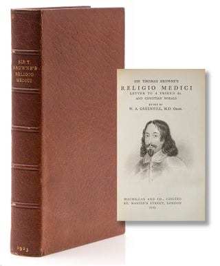Item #41198 Religio Medici. Letter to a Friend &c and Christian Morals. Edited by W. A....