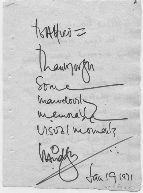 ANS, to Alfred Eisenstaedt. "We have watched and enjoyed your great work over many years. It is always a pleasure to be photographed by you-no nonsense-plus the pictures are just great-with all good wishes-Henry Ford II." WITH on verso ANS from Sir David Frost