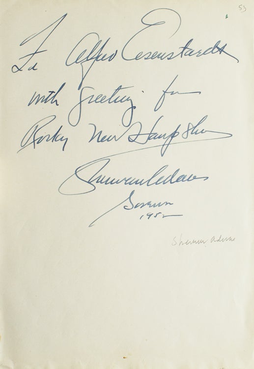Item #42613 Autograph Note Signed to LIFE photographer ALFRED EISENSTAEDT, "For Alfred Eisenstaedt with greeting from Rocky New Hampshire, Sherman Adams, ---, 1952. Sherman Adams.