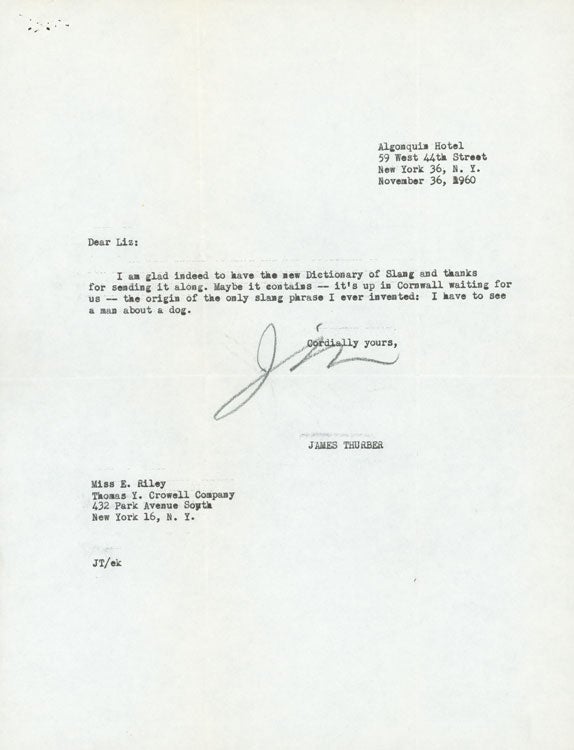 Item #42863 Typed Letter, signed ("Jim"), to Liz Riley of the Thomas Crowell Company, thanking her for the new Dictionary of Slang. James Thurber.