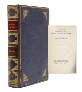 Item #43066 The Complete Poetical Works...Edited by Thomas Hutchinson. Percy Bysshe Shelley