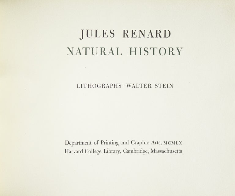 Natural History [Edited and Translated by Philip Hofer]. Lithographs [by] Walter Stein