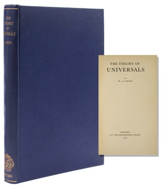 Item #43347 The Theory of Universals. R. I. Aaron