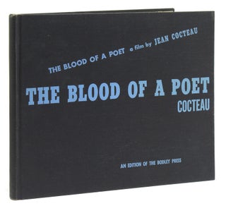 Item #44105 The Blood of a Poet. A Film. Translated by Lily Pons with Translator's Note. Jean...