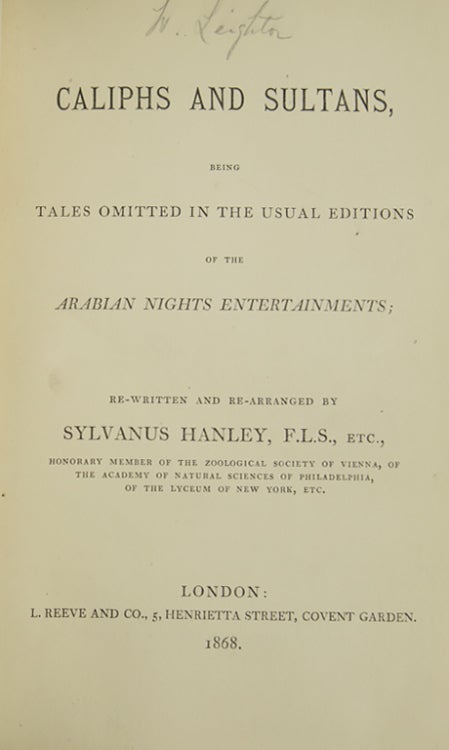 Caliphs and Sultans, Being Tales Omitted in the Usual Edition of the Arabian Nights Entertainments; rewritten and re-arranged.