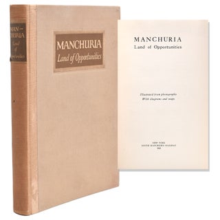 Item #44799 Manchuria Land of Opportunities