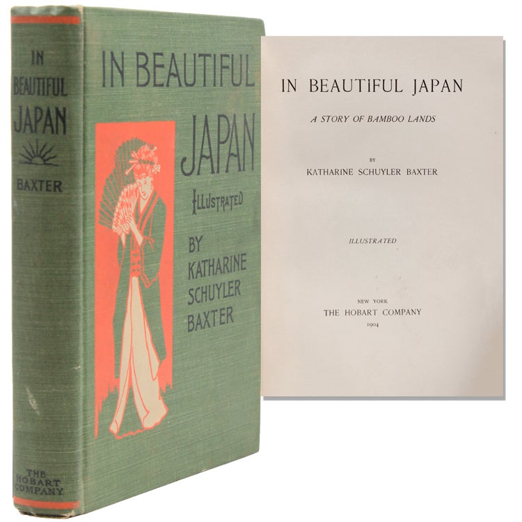 Item #44822 In Beautiful Japan. A Story of Bamboo Lands. Katharine Schuyler Baxter.
