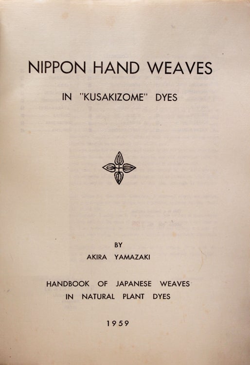 Nippon Hand Weaves in "Kusakizome" Dyes