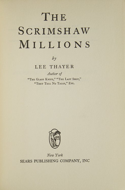 Item #45878 The Scrimshaw Millions. Thayer, Emma Redington.