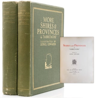 Item #47338 Shires and Provinces by "Sabretache". [With] More Shires and Provinces. Lionel...