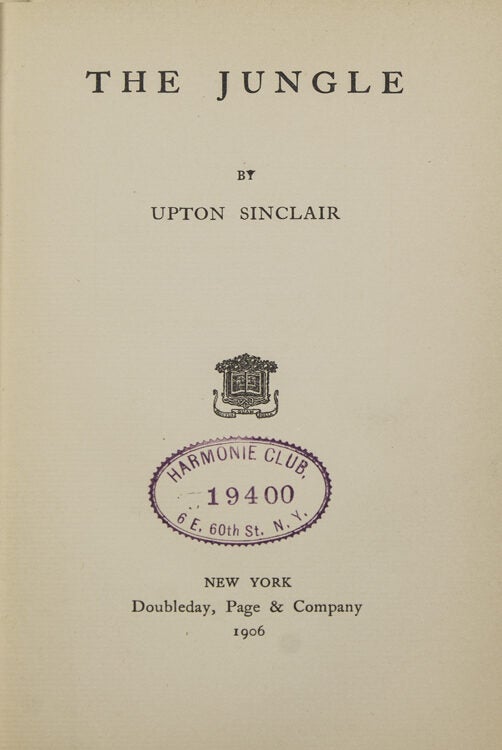 The Jungle - Upton Sinclair - First edition, first issue without worn ...