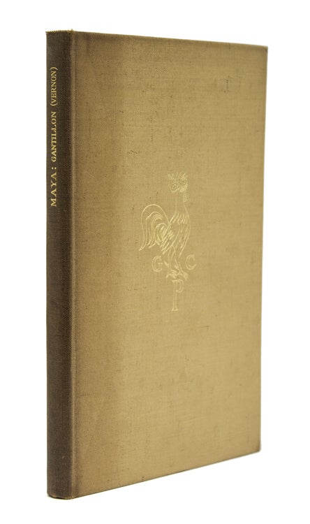 Item #52576 Maya. A Play. Paraphrased into English by Virginia & Frank Vernon. Golden Cockerel Press, Simon Gantillon.