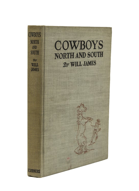 Item #52997 Cowboys North and South. Will James.