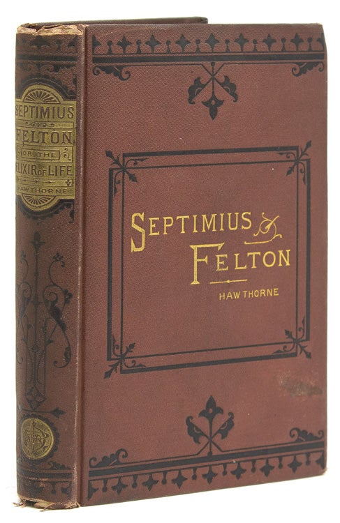 Septimius Felton; or The Elixir of Life